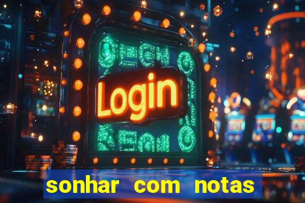 sonhar com notas de 20 reais